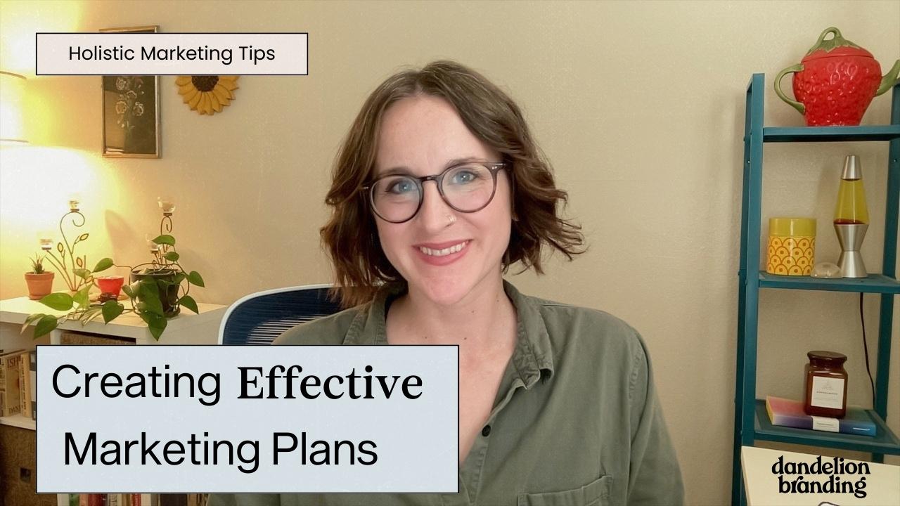 Courtney from Dandelion Branding - With the blog title "Creating Effective Marketing Plans"