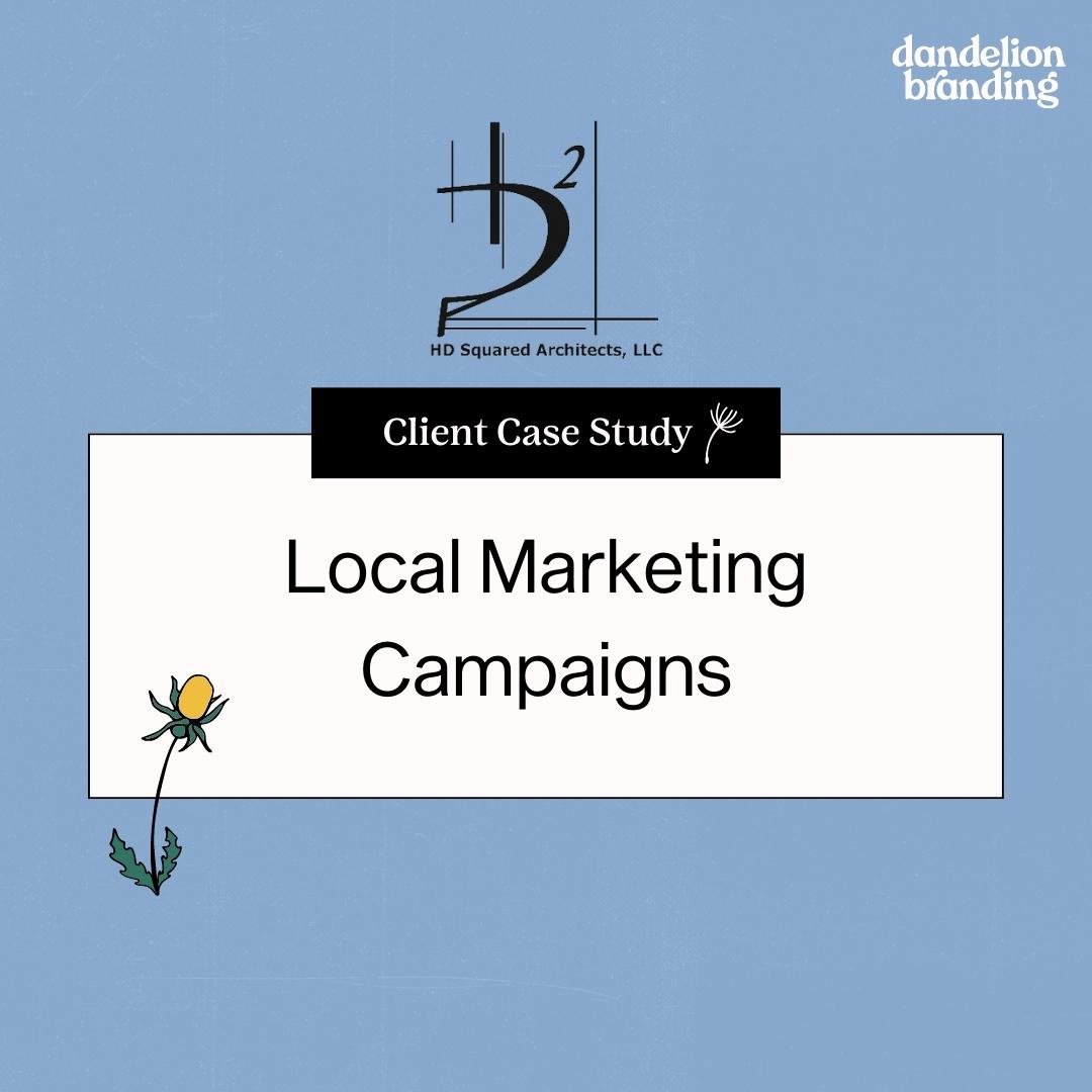HD Squared Architects Local Marketing title - Dandelion Branding Client Case Study
