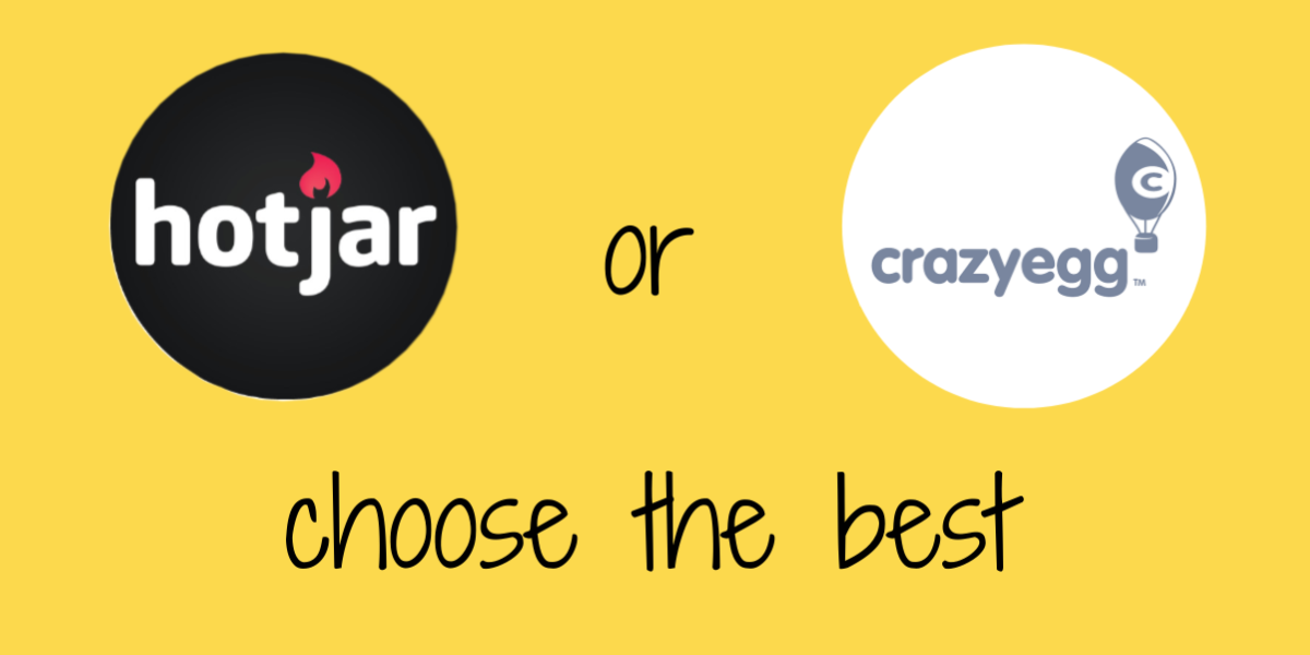 HotJar or Crazy Egg? Which is the Best User Experience Test?