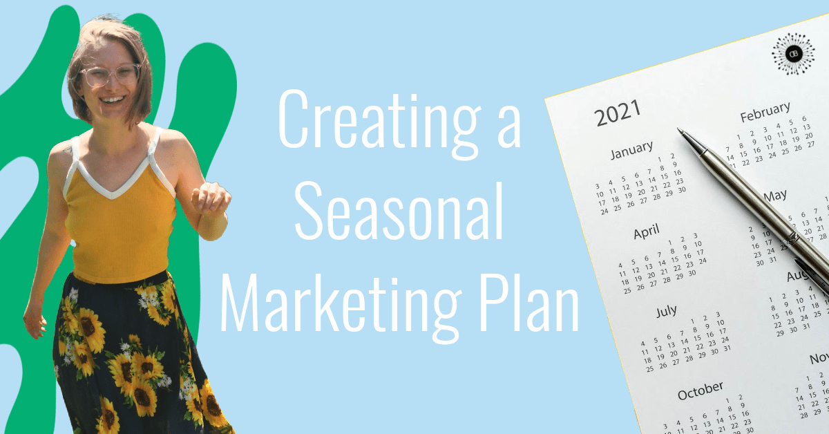 seasonal marketing plan with a marketing calendar